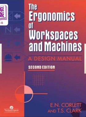 海外直订Ergonomics Of Workspaces And Machines 工作场所和机器的人类工效学