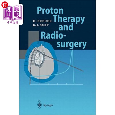 海外直订医药图书Proton Therapy and Radiosurgery 质子治疗和放射治疗