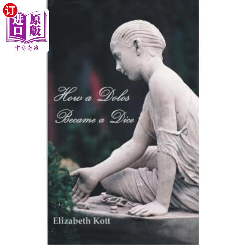 海外直订How a Dolos Became a Dice: Throwing the bones - a journey through time and conti Dolos如何变成骰