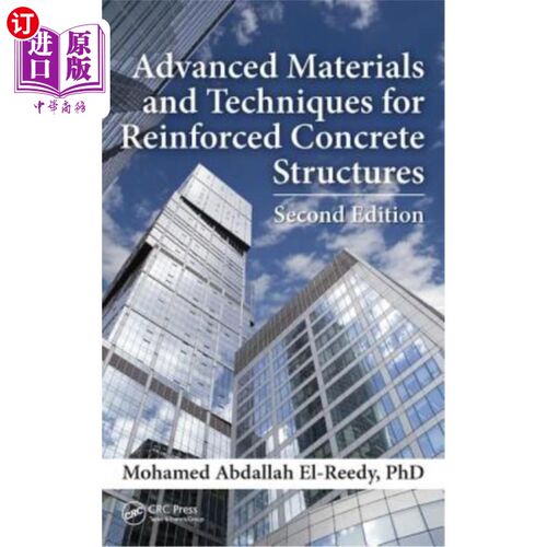 海外直订Advanced Materials and Techniques for Reinforced Concrete Structures 钢筋混凝土结构的先进材料和技术