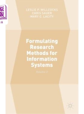 海外直订Formulating Research Methods for Information Systems: Volume 2 制定信息系统研究方法:第2卷