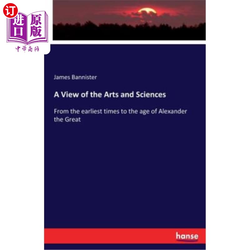 海外直订A View of the Arts and Sciences 艺术与科学观