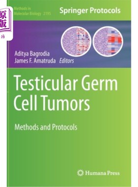 海外直订Testicular Germ Cell Tumors: Methods and Protocols 睾丸生殖细胞肿瘤:方法与规程