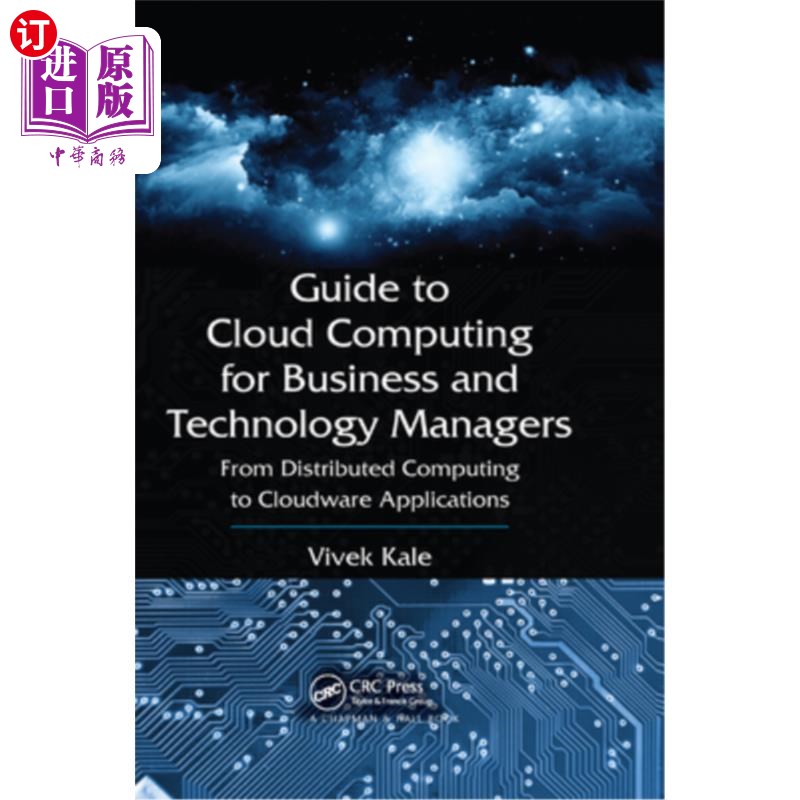海外直订Guide to Cloud Computing for Business and Technology Managers: From Distributed  商业和技术经理云计算指南: