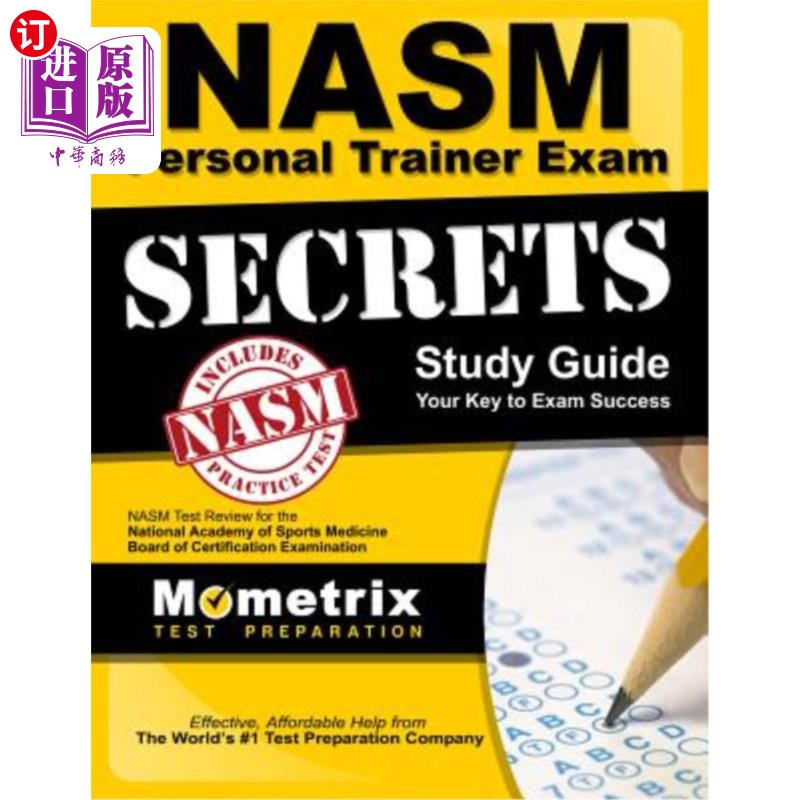 海外直订NASM Personal Trainer Exam Study Guide: NASM Test Review for the National Academ NASM私人教练考试学习指南：