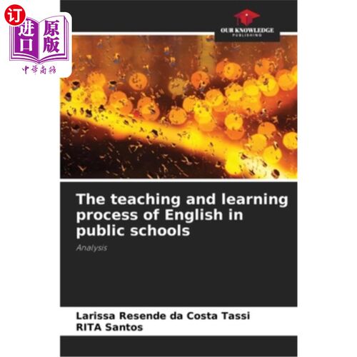 海外直订The teaching and learning process of English in public schools 公立学校英语的教学过程
