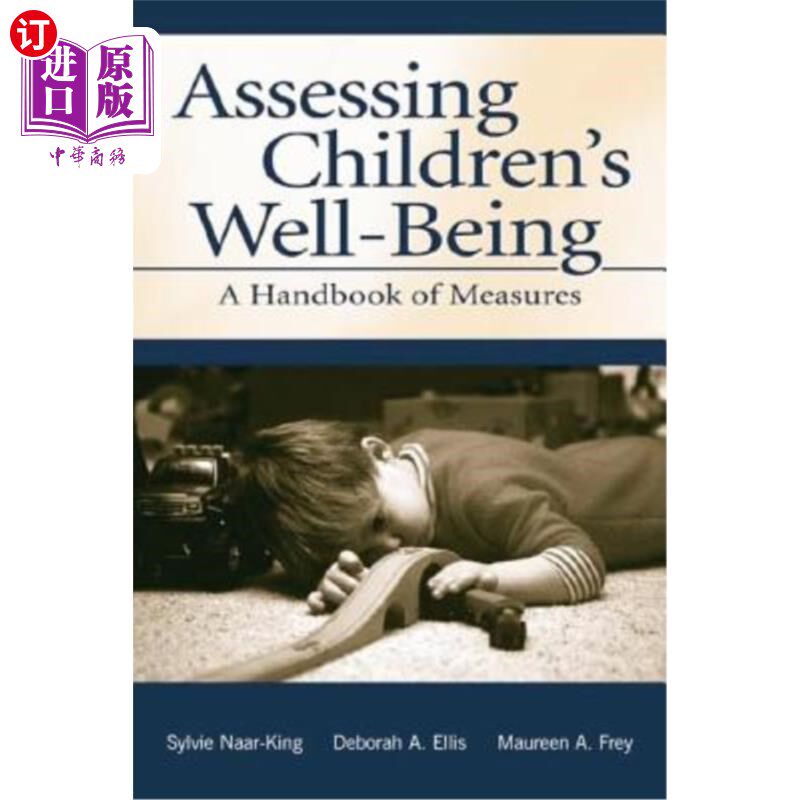 海外直订Assessing Children's Well-Being: A Handbook of Measures 评估儿童福祉:衡量手册