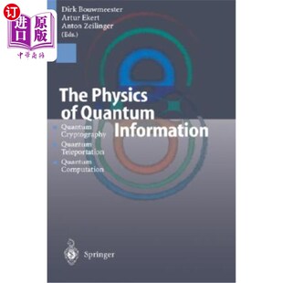 海外直订The Physics of Quantum Information: Quantum Cryptography, Quantum Teleportation, 量子信息物理学:量子密码学