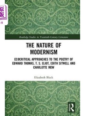 海外直订Nature of Modernism 现代主义的本质