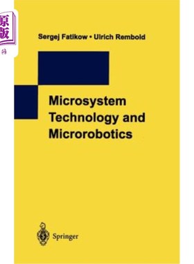 海外直订Microsystem Technology and Microrobotics 微系统技术与微机器人
