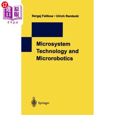 海外直订Microsystem Technology and Microrobotics 微系统技术与微机器人