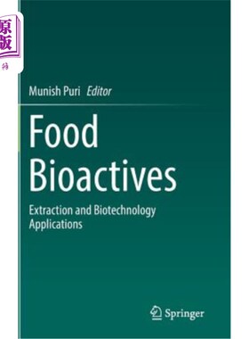海外直订Food Bioactives: Extraction and Biotechnology Applications 食品生物活性:提取和生物技术应用