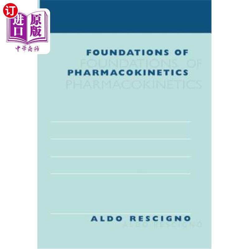 海外直订医药图书Foundations of Pharmacokinetics 药代动力学基础
