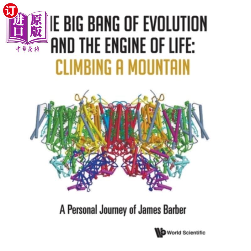 海外直订The Big Bang of Evolution and the Engine of Life: Climbing a Mountain: A Persona 进化的大爆炸和生命的引擎,