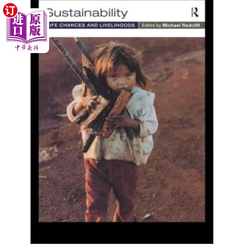 海外直订Sustainability: Life Chances and Livelihoods可持续性:生命机会和生计