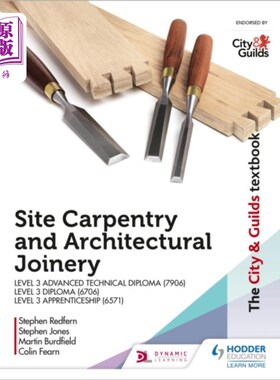 海外直订The City & Guilds Textbook: Site Carpentry & Arc... 城市和行会教科书:现场木工和建筑细木工3级学徒(6571)，3级
