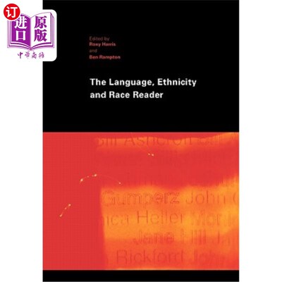海外直订The Language, Ethnicity and Race Reader 语言、民族和种族读者