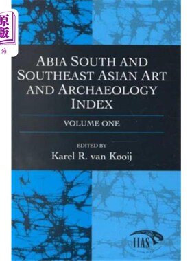 海外直订Abia South and Southeast Asian Art and Archaeolo... 阿比亚南亚和东南亚艺术与考古指数