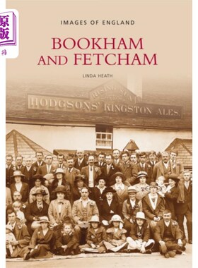 海外直订Bookham and Fetcham: Images of England 《布克汉姆和费查姆:英格兰的形象》