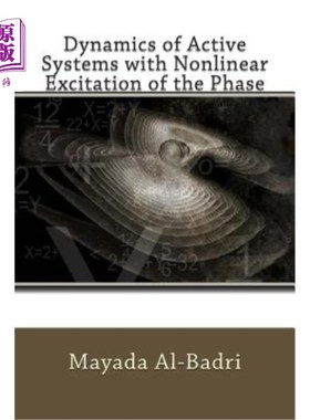 海外直订Dynamics of Active Systems with Nonlinear Excitation of the Phase 具有相位非线性激励的主动系统动力学