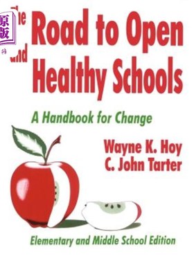 海外直订The Road to Open and Healthy Schools: A Handbook for Change, Elementary and Midd 通往开放和健康学校之