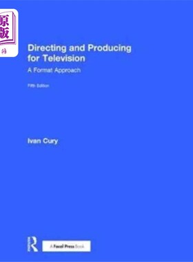 海外直订Directing and Producing for Television 电视导演和制片人
