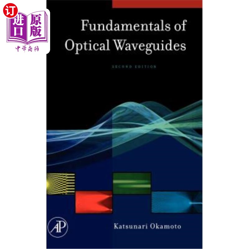 海外直订Fundamentals of Optical Waveguides 光波导基础