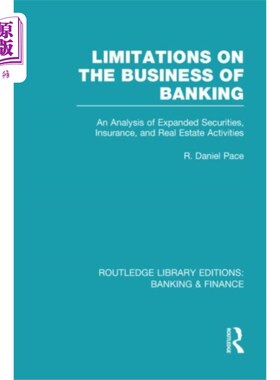 海外直订Limitations on the Business of Banking (RLE Bank... 银行业务的限制(RLE Banking & Finance)