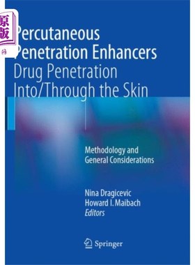 海外直订医药图书Percutaneous Penetration Enhancers Drug Penetrat... 经皮渗透促进剂药物渗透进/穿过皮肤