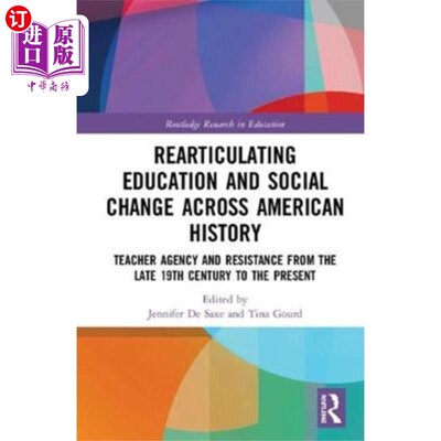 海外直订Radical Educators Rearticulating Education and S... 激进的教育家重新阐述教育和社会变革