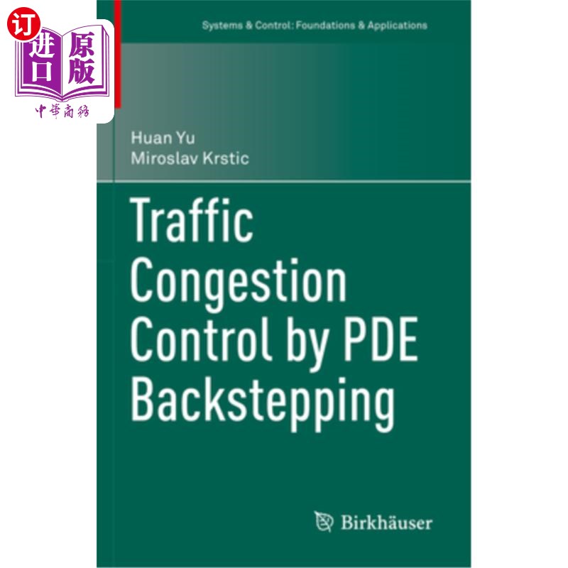 海外直订Traffic Congestion Control by Pde Backstepping Traffic Congestion Control by Pde Backstepping