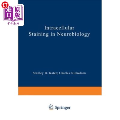 海外直订Intracellular Staining in Neurobiology 神经生物学中的细胞内染色