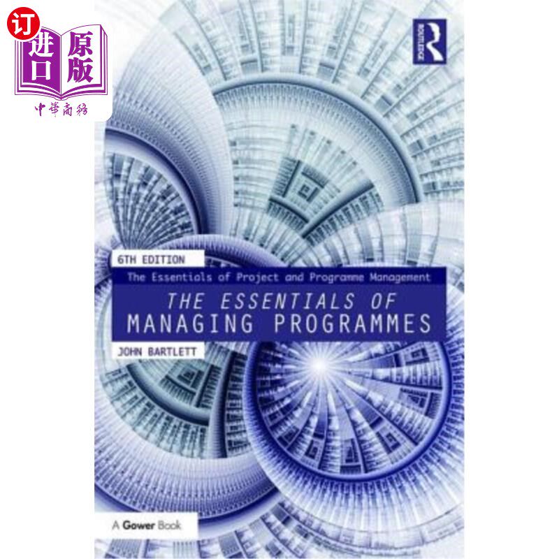 海外直订The Essentials of Managing Programmes 管理课程的要点