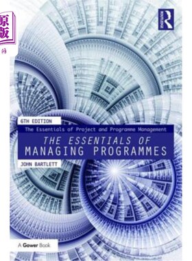 海外直订The Essentials of Managing Programmes 管理课程的要点