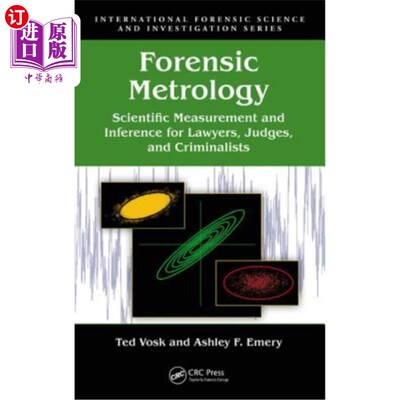 海外直订Forensic Metrology: Scientific Measurement and Inference for Lawyers, Judges, an