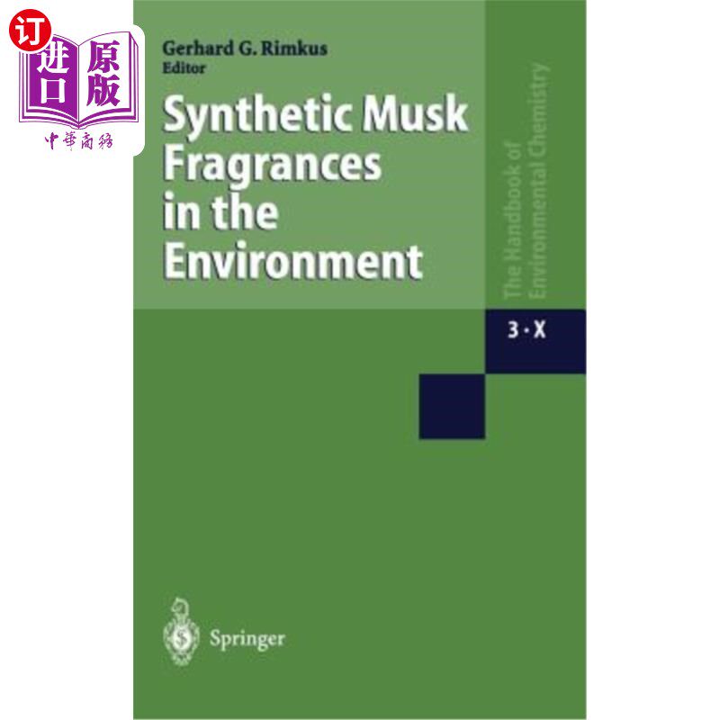 海外直订Synthetic Musk Fragrances in the Environment 环境中的合成麝香香料