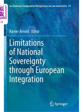 海外直订Limitations of National Sovereignty Through European Integration 欧洲一体化对国家主权的限制