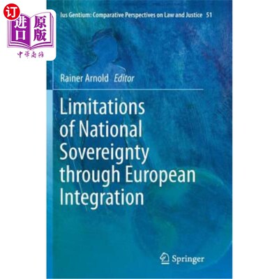 海外直订Limitations of National Sovereignty Through European Integration 欧洲一体化对国家主权的限制