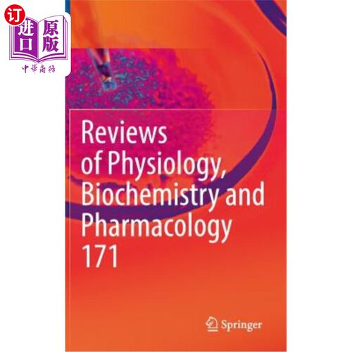 海外直订医药图书Reviews of Physiology, Biochemistry and Pharmacology, Vol. 171 生理学、生物化学和药理学评论，第171