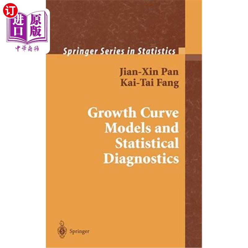 海外直订Growth Curve Models and Statistical Diagnostics 增长曲线模型与统计诊断