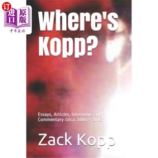 随笔 采访和评论 Essays and Commentary Interviews Kopp? Articles 文章 海外直订Where 科普在哪儿?