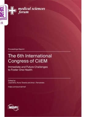 海外直订The 6th International Congress of CiiEM: Immediate and Future Challenges to Fost 第六届ciem国际大会：促进同