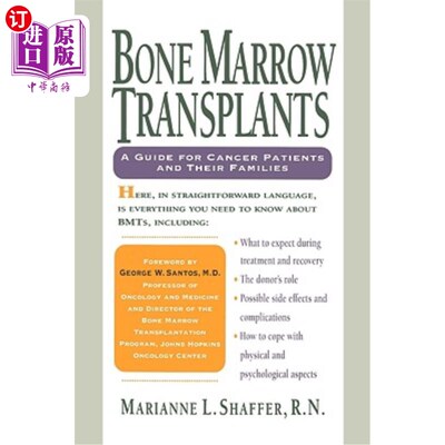 海外直订医药图书Bone Marrow Transplants: A Guide for Cancer Patients and Their Families 骨髓移植：癌症患者及其家属
