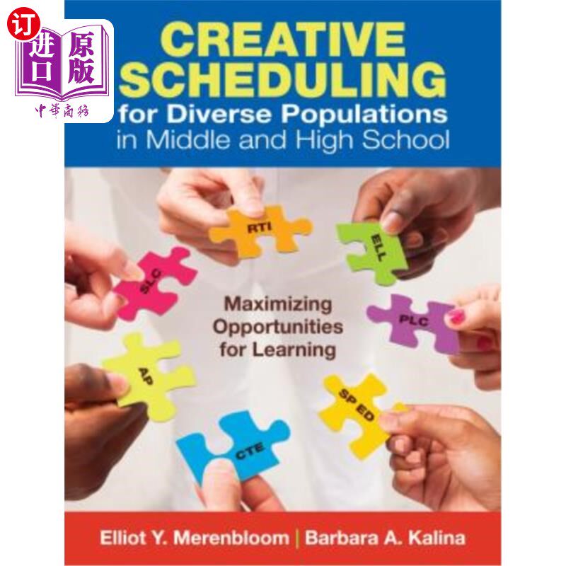 海外直订Creative Scheduling for Diverse Populations in Middle and High School: Maximizin 中高中不同人群的创造性安排：最