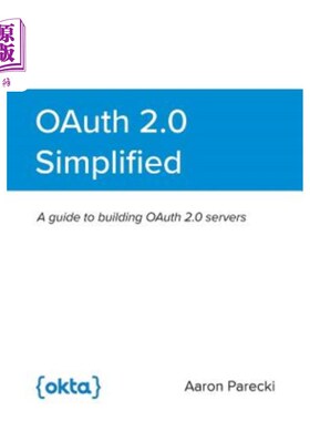 海外直订OAuth 2.0 Simplified OAuth 2.0简化版