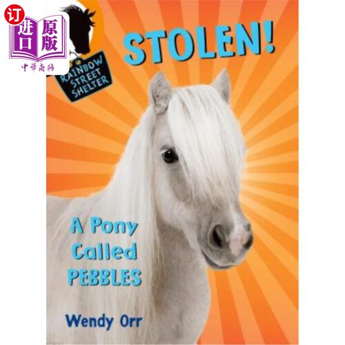 海外直订STOLEN! A Pony Called Pebbles 偷！一匹名叫卵石的小马