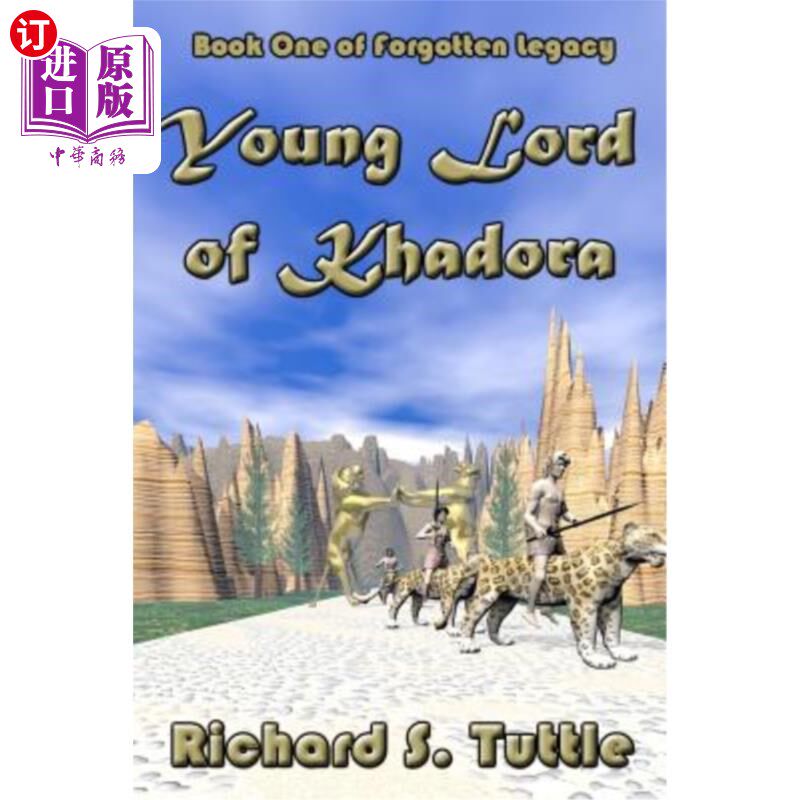 海外直订Young Lord Of Khadora: Forgotten Legacy, Book 1 年轻的卡朵拉领主:被遗忘的遗产，第1卷