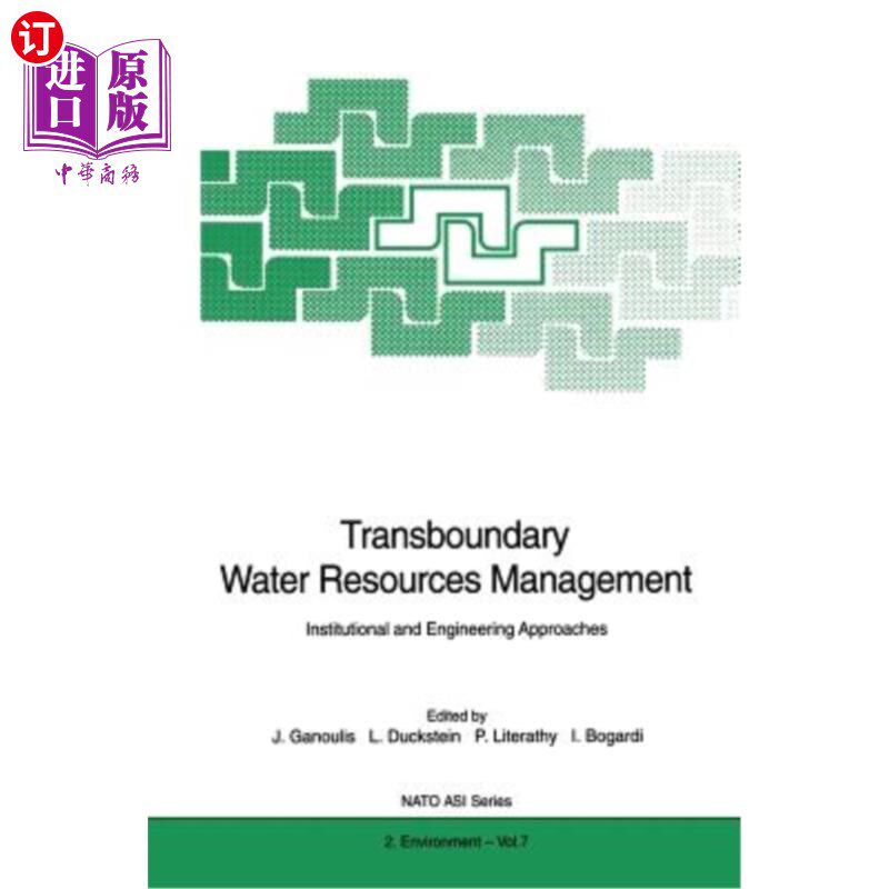 海外直订Transboundary Water Resources Management: Institutional and Engineering Approach 跨界水资源管理：体制和工程方法