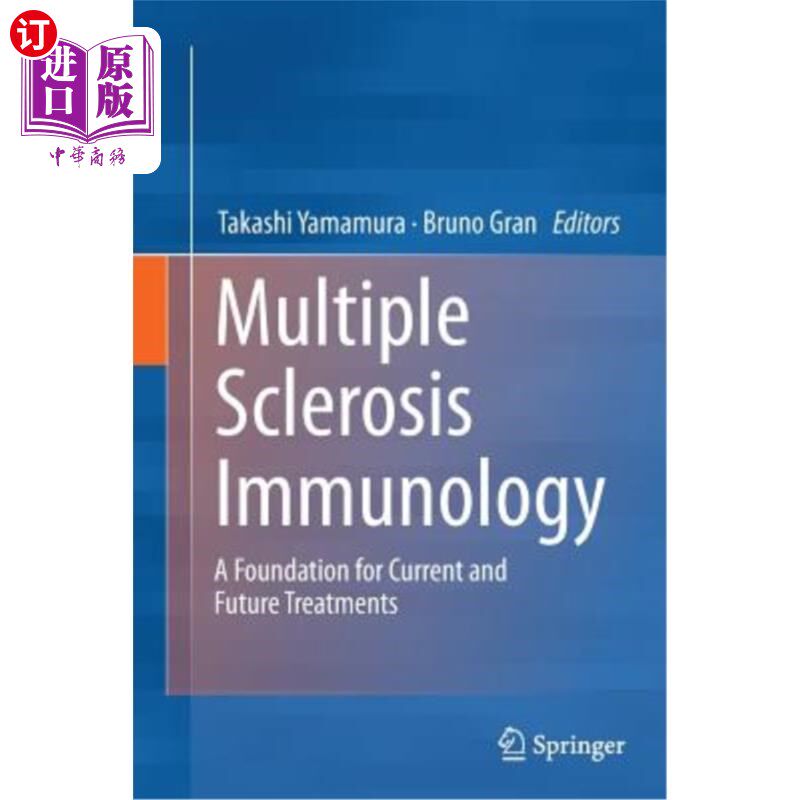 海外直订医药图书Multiple Sclerosis Immunology: A Foundation for Current and Future Treatments 多发性硬化免疫学:当前