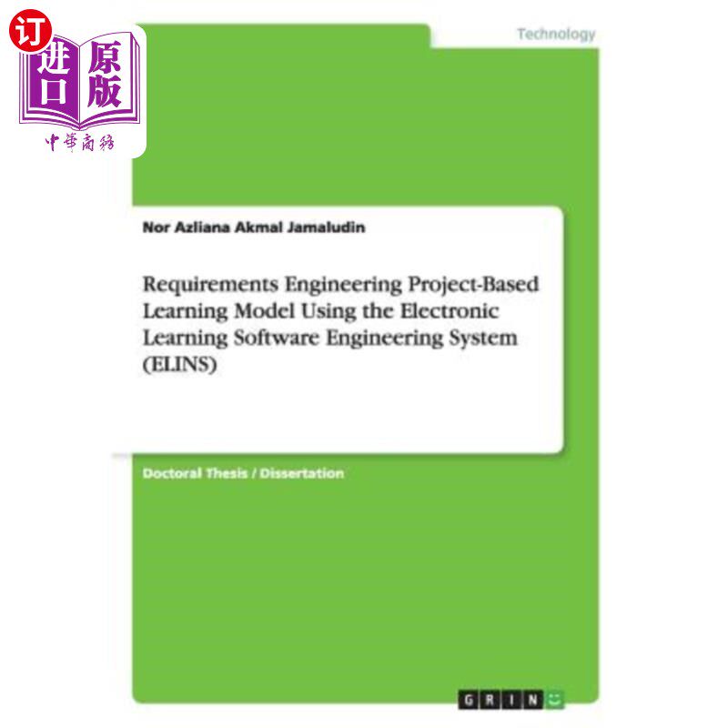 海外直订Requirements Engineering Project-Based Learning Model Using the Electronic Learn 基于需求工程的电子学习软件